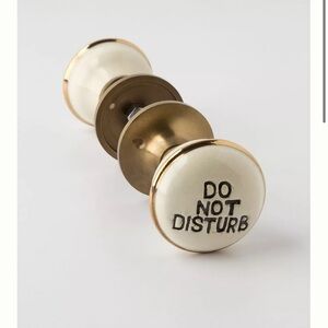 Anthropologie “Do not disturb” doorknob NWT